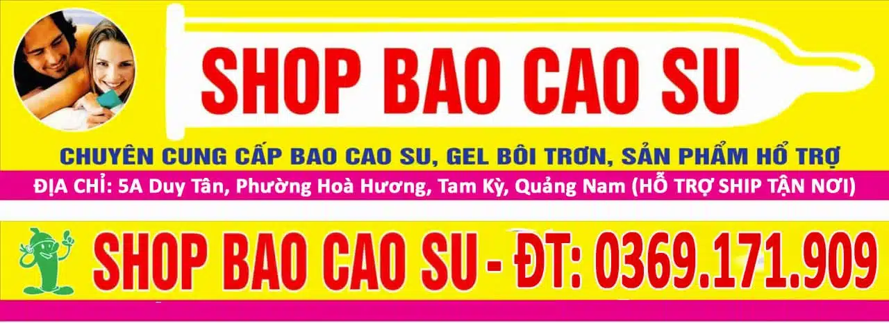 Shop Bao Cao Su Tam Kỳ Quảng Nam 4